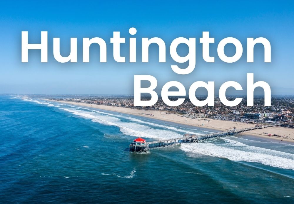 Aerial view of Huntington Beach coastline and pier with large white text reading “Huntington Beach.”
